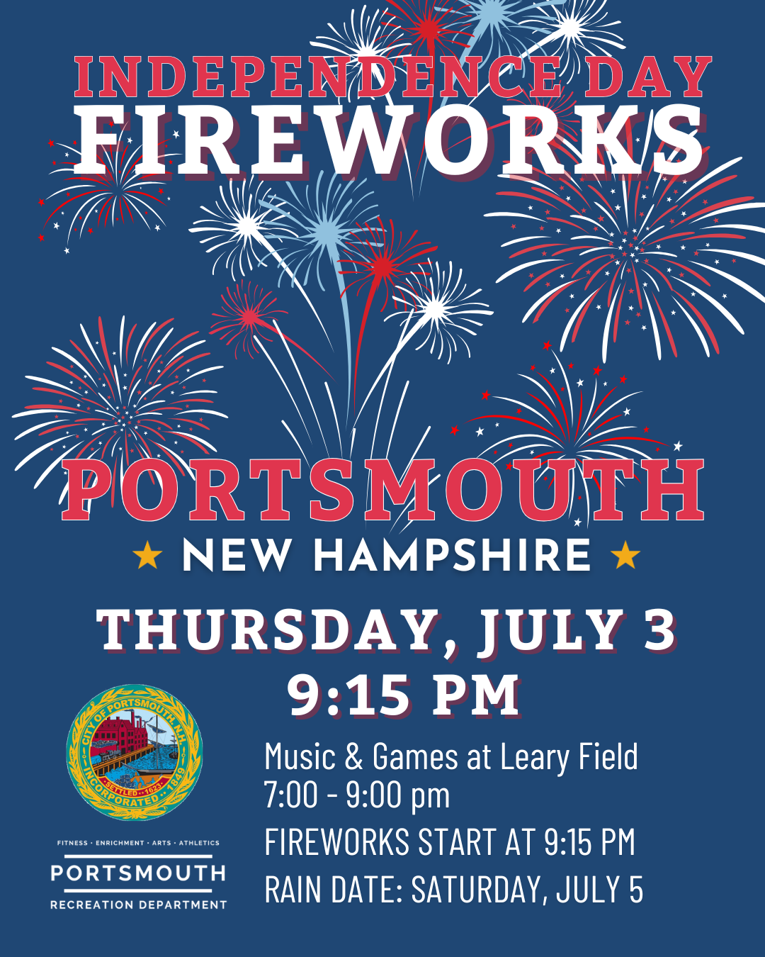 Portsmouth Fireworks Flyer with red white and blue fireworks and details in text on the event.