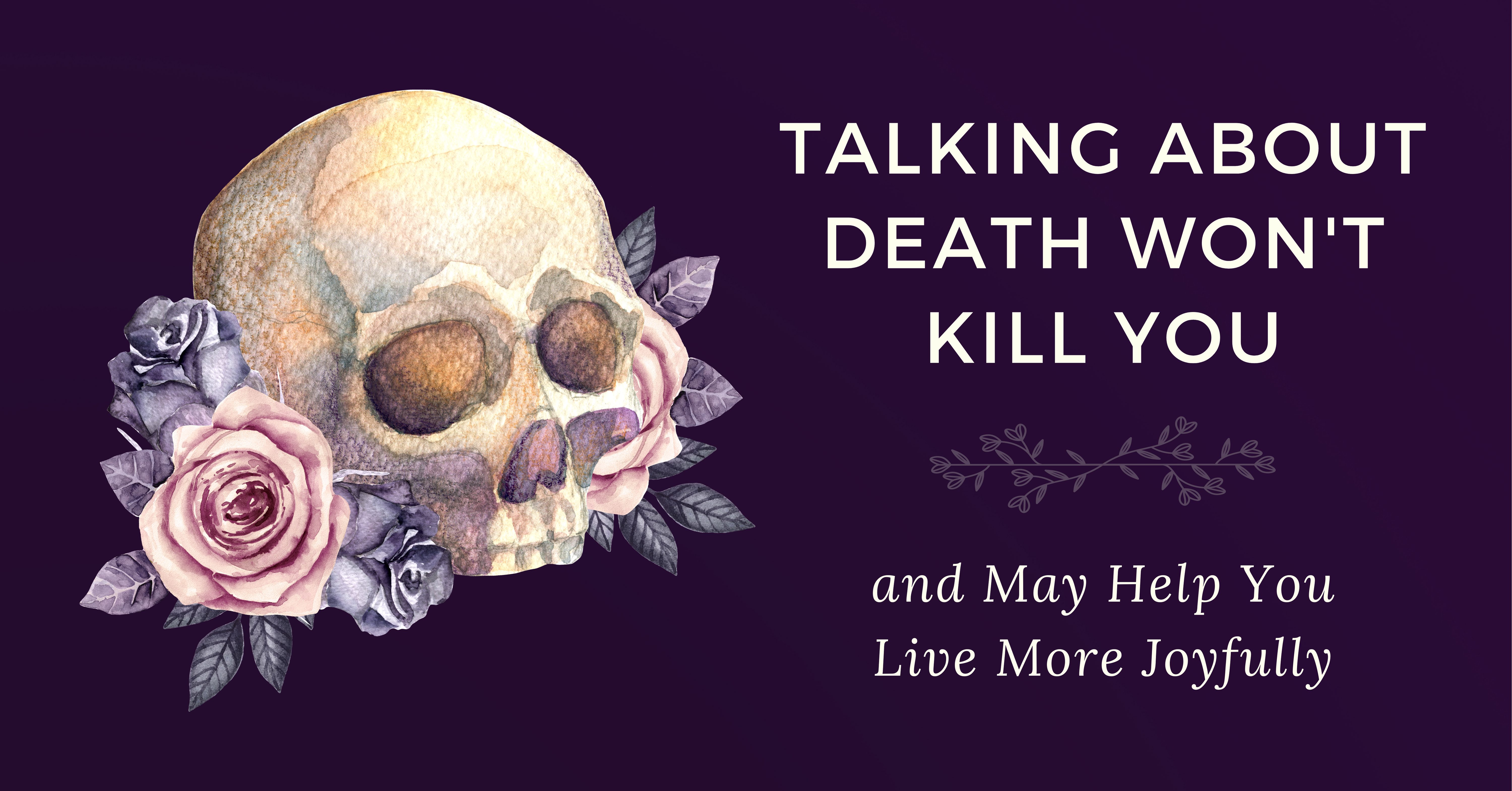 Talking About Death