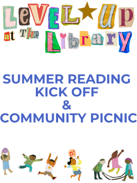 Summer Reading Kick Off & Community Picnic -- Link to Online Calendar