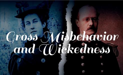 Gross Misbehavior & Wickedness