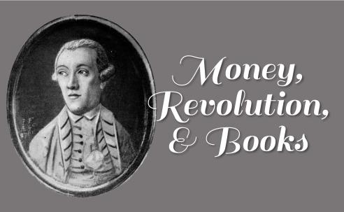 Money, Revolution, and Books