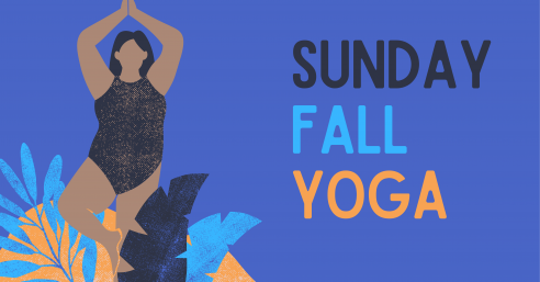 Sunday Fall Yoga, accompanied by illustration of person in tree pose, surrounded by foliage