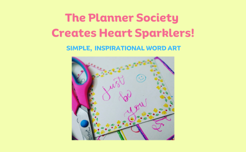 The Planner Society Creates Heart Sparklers Small Drawing Just Be You