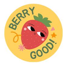 strawberry in circle with text:  berry good