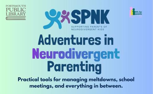 Poster that reads: "Adventures in Neurodivergent Parenting" 